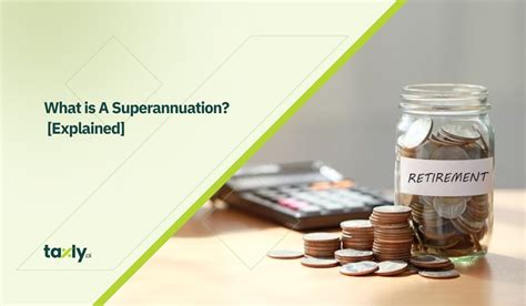 what is superannuation.